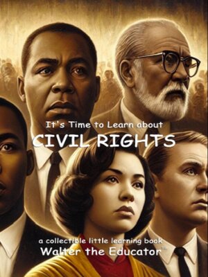 cover image of It's Time to Learn about Civil Rights
